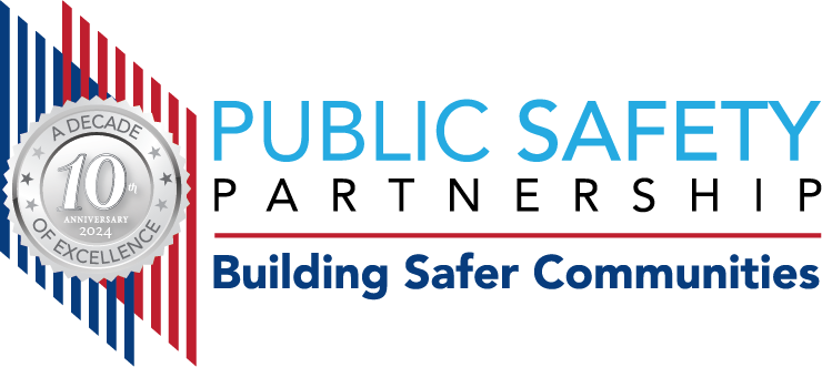 Public Safety Partnership: Building Safer Communities - 10th Anniversary
