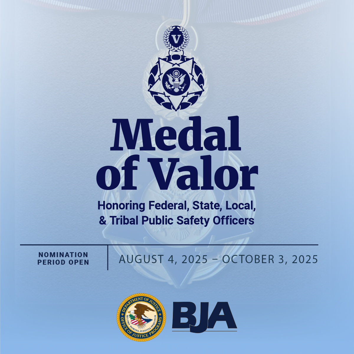 Medal of Valor Nomination Period is Open August 4, 2025 - October 3, 2025