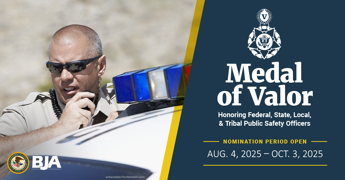 Medal of Valor Nomination Period is Open - August 4, 2025 - October 3, 2025