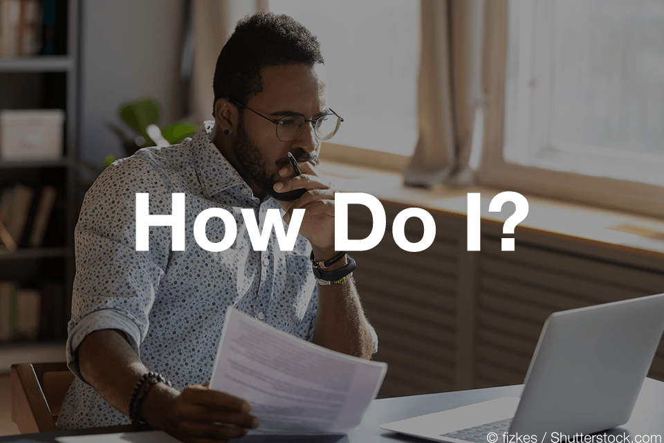 How Do I?